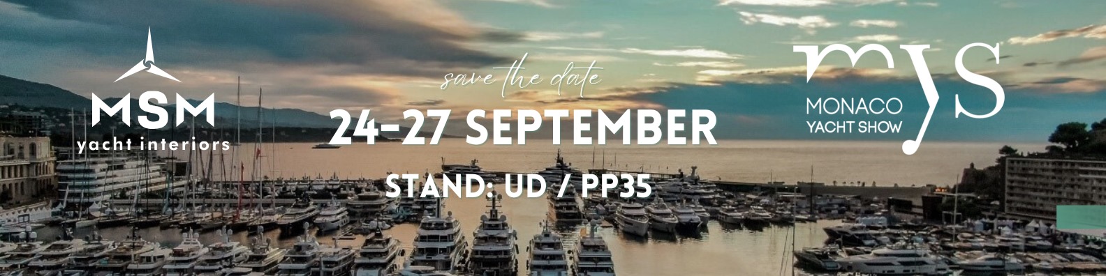Monaco Yacht Show at PP35 l 24-27 September 2025