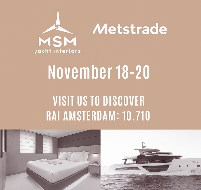 MSM Yacht Interiors will be heading to METSTRADE 2025…